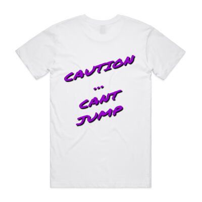 Caution.. Cant Jump T Shirt Thumbnail